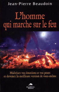 livre_lhomme_marche_sur_feu_jpbeaudoin